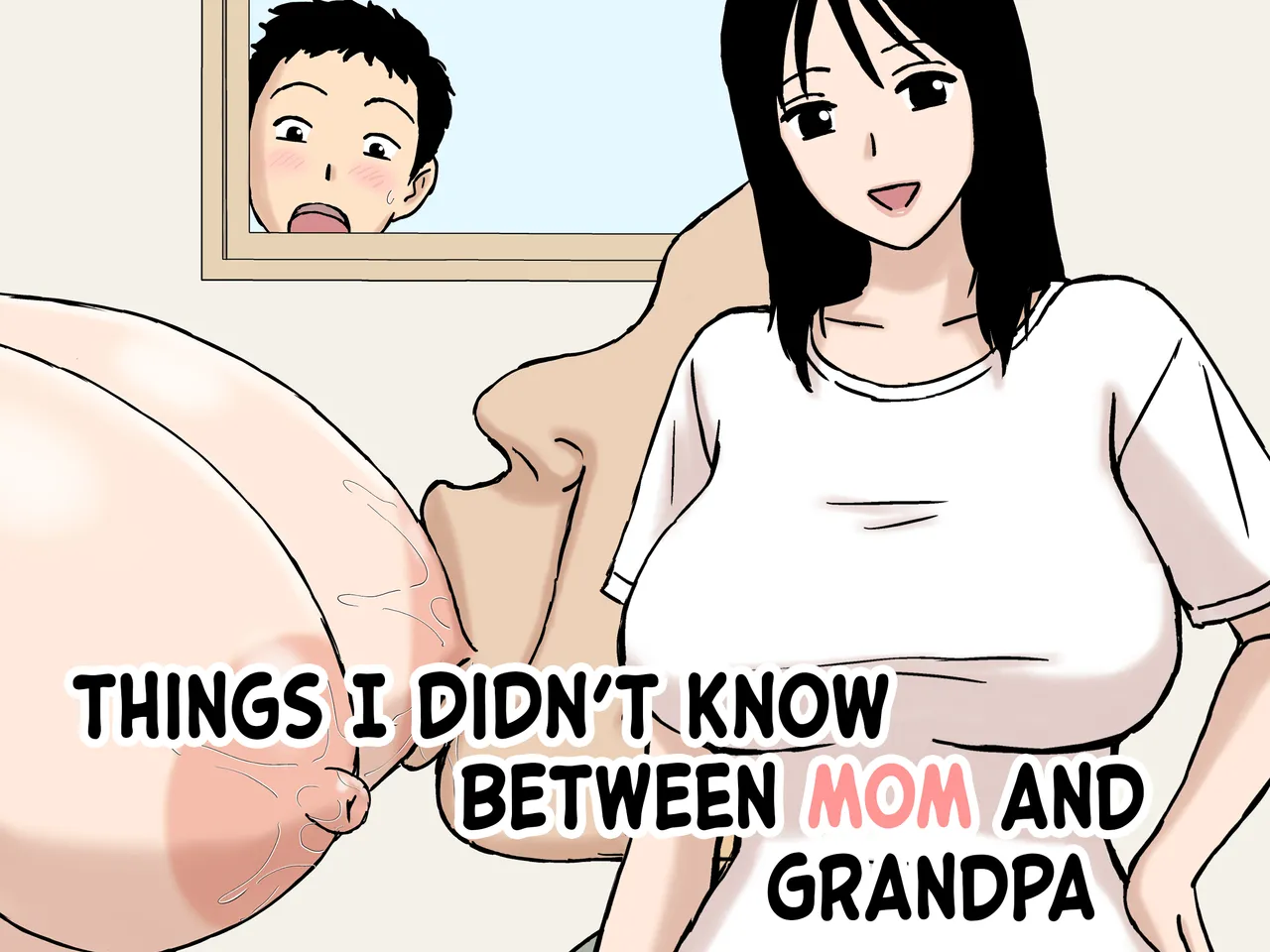 [Urakan]Boku ga Shiranakatta Mama to Jii-chan no Koto | Things I didn't Know Between Mom And Grandpa[English] Page 1