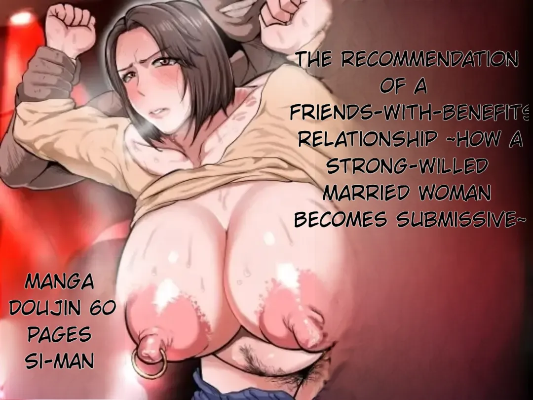 [NF-Freak (Si-man)]The Recommendation of a Friends-With-Benefits Relationship ~ How a Strong-Willed Married Woman Becomes Submissive~ Page 1