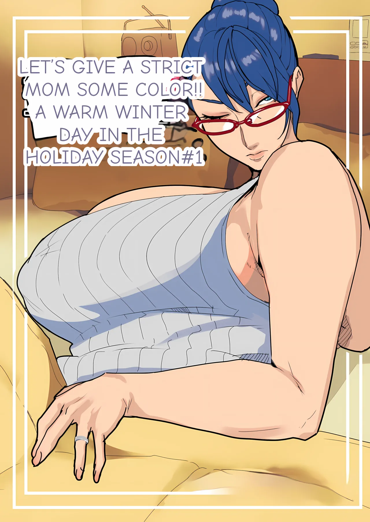 [MTL] (Ecoruby)Let's give a Strict Mom some color!! ~~A warm winter in the holiday season Page 1