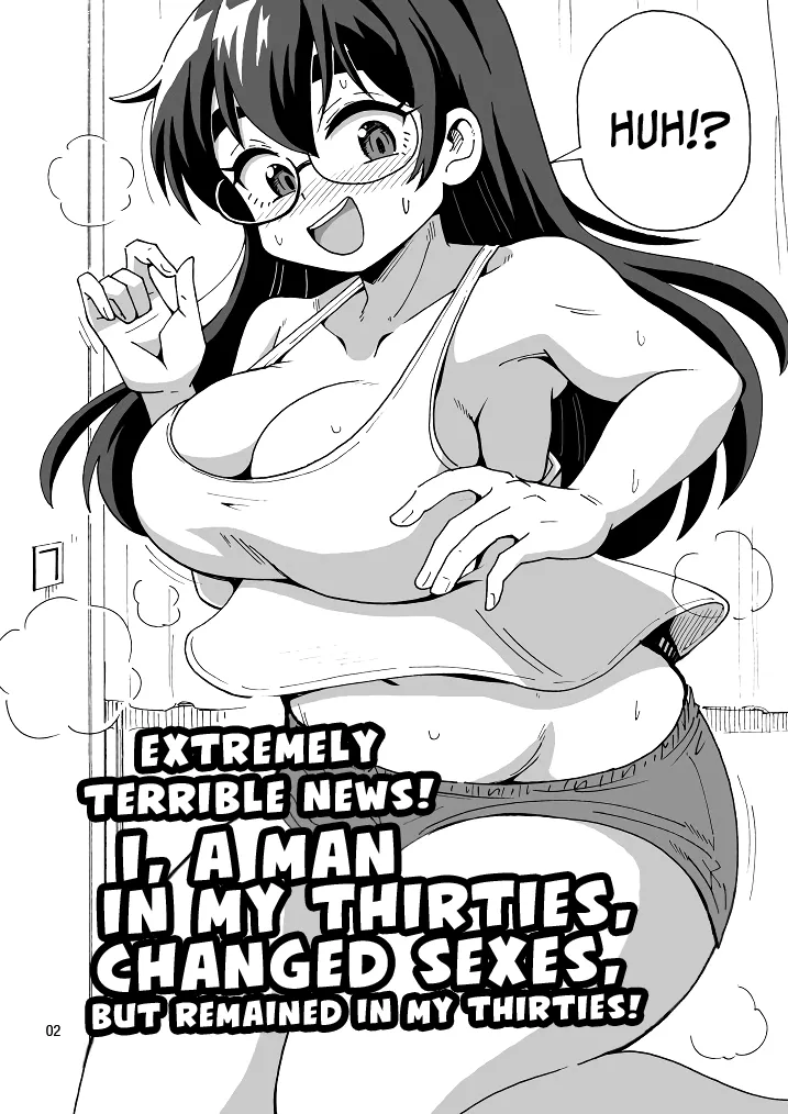 [Yoshida Gorou Shoukai (Yoshida Gorou)]Extremely Terrible News! I, a Man in My Thirties, Changed Sexes, But Remained in My Thirties![Digital] [English] Page 3