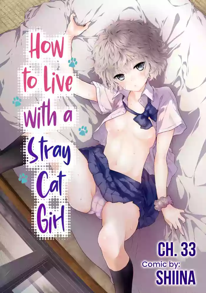 [Shiina]Noraneko Shoujo to no Kurashikata Ch. 33-49 | How to Live with a Stray Cat Girl Ch. 33-49[English] [1 2 Translations]