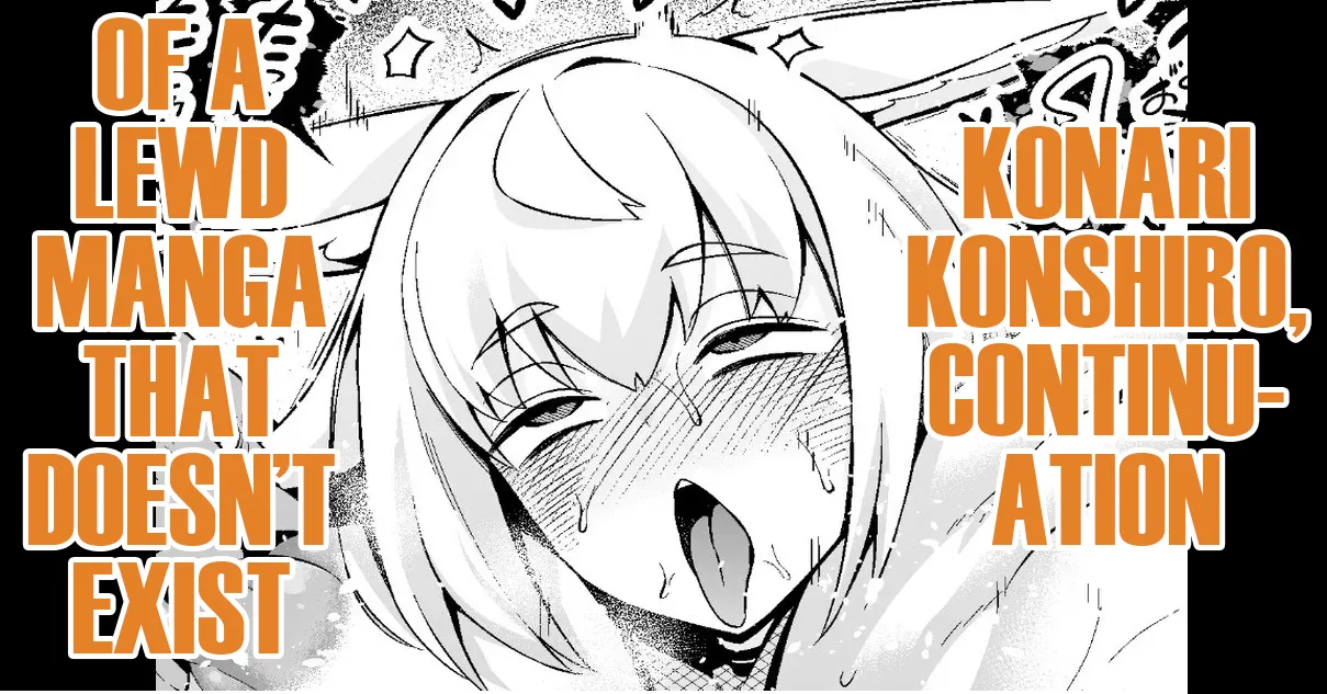[Ankoman]Konari Konshiro, Sonzaishinai Ero Manga no Tsudzuki! |  Konari Konshiro, Continuation of a Lewd Manga That Doesn’t Exist(Original) [English] [DeppoTL] Page 1