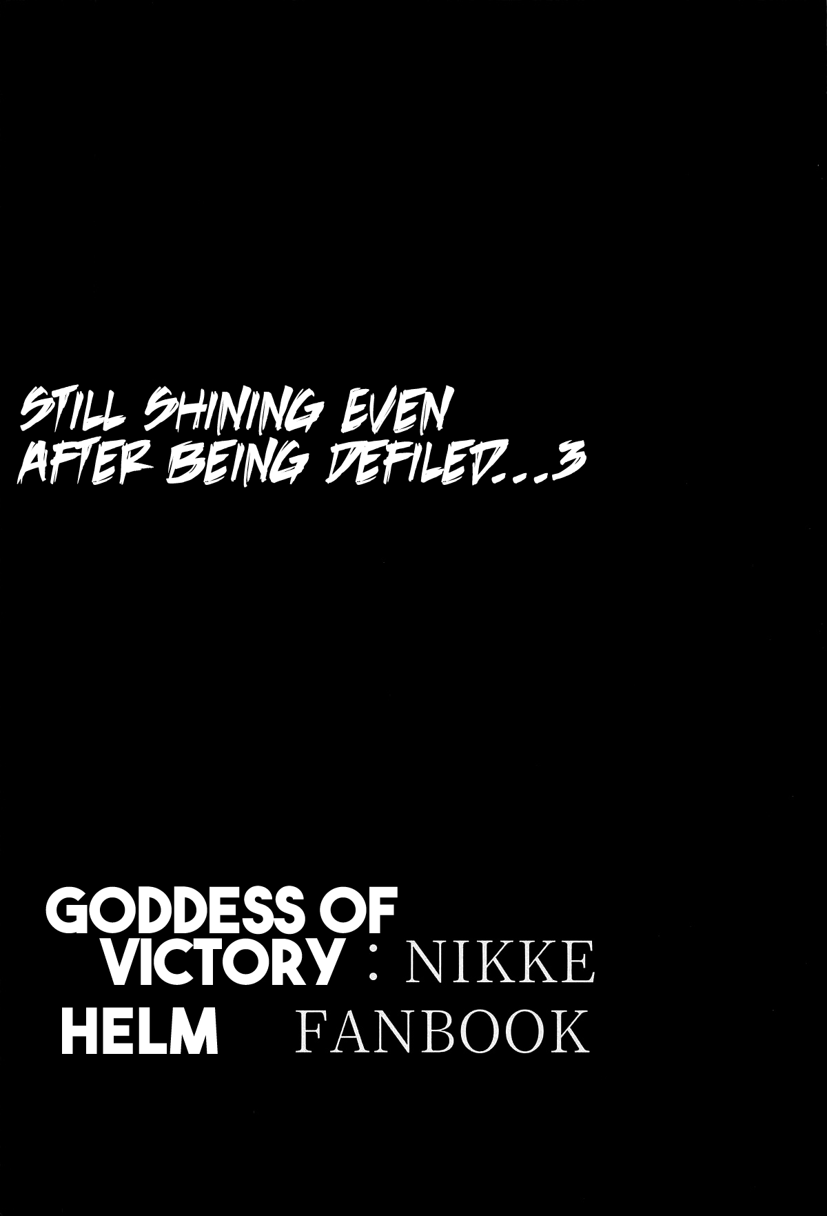 (C106) [Tomokiya (Tomoki)]Kegasarete nao Kagayaku... 3 - I'm sorry, but i'm not blushing right now, am I? | Still Shining Even After Being Defiled...3(Goddess of Victory: Nikke) [English] Page 2